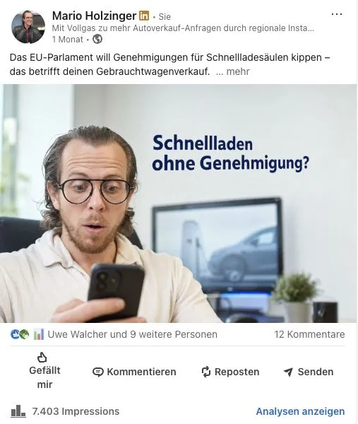 LinkedIn-Beitrag von Mario Holzinger: „Schnellladen ohne Genehmigung?“. Im Screenshot sichtbar: 7.403 Impressionen und 12 Kommentare.